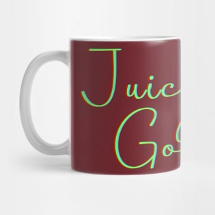 Juicy Goods (text) Mug
